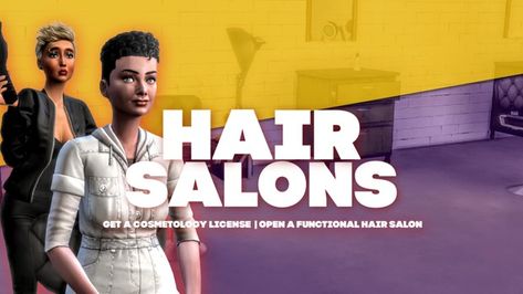 FUNCTIONAL HAIR SALONS v1.1 - DOWNLOAD | Patreon Sims 4 Hair Salon, Hairstylist Career, Stylist Chair, Cosmetology License, School Menu, Female Sims, Hairdresser Salon, Sims 4 Traits, Mod Hair