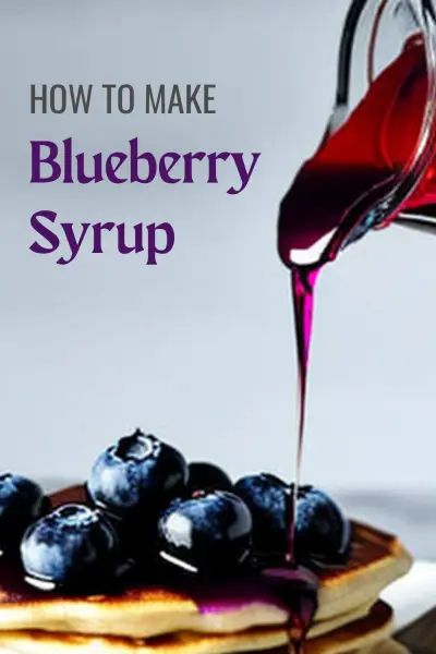 How To Make Blueberry Syrup How To Make Blueberry Syrup, How To Make Syrup, Homemade Blueberry Syrup, Best Ways To Save Money, Growing Blueberries, Cherry Syrup, Crispy Waffle, Orange Cake Recipe, Blueberry Syrup