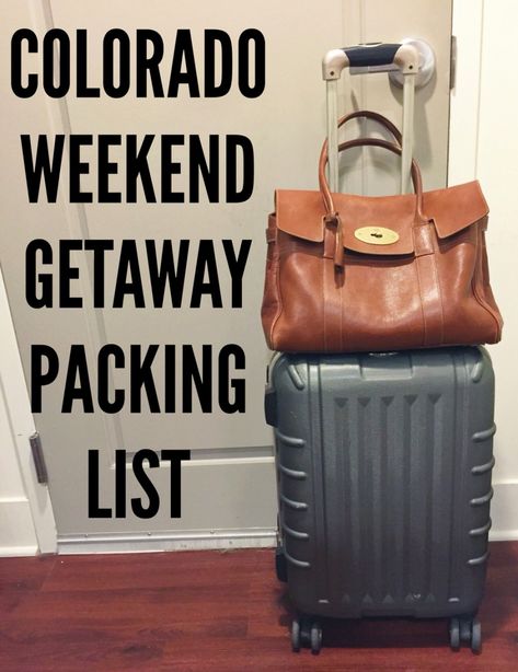 Packing For Colorado, Fall Weekend Packing, Weekend Getaway Packing List, Weekender Bag Packing, Weekend Getaway Packing, Weekend Trip Packing, Weekend In Denver, Weekend Packing List, Weekend Packing