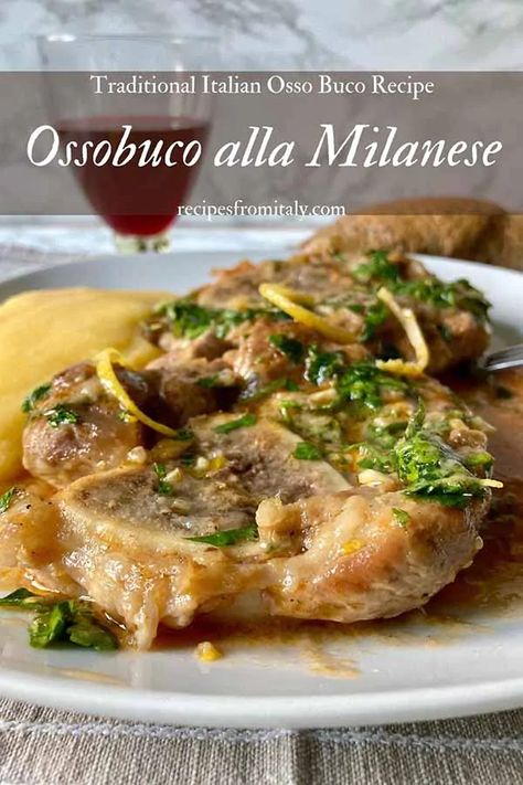 Traditional Osso Buco Recipe | Ossobuco alla Milanese Confort Food Ideas, Grilled Chicken With Pesto, Oso Bucco Recipe, Oso Bucco, Pork Osso Bucco, Pork Osso Bucco Recipe, Veal Osso Bucco, Chicken With Pesto, Italian Evening