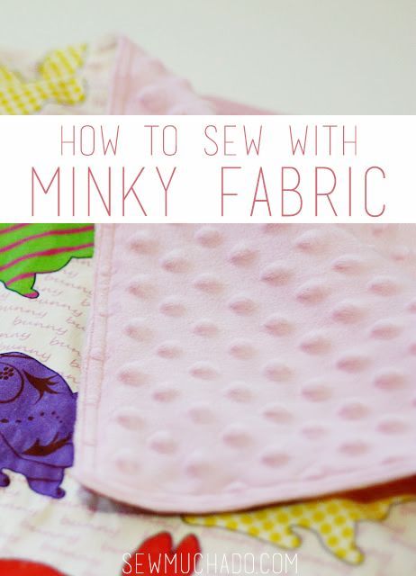 How to Sew With Minky Fabric - 5 Easy and Helpful Tips! Fat Quarter Projects, Beginner Sewing Projects Easy, Leftover Fabric, Fabric Baskets, Sewing Projects For Beginners, Sewing Skills, Love Sewing, Minky Fabric, Sewing Tips