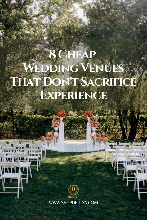 If you have been worried that you're not going to be able to find a venue that is affordable, but still offers a great experience, this article is for you. We're going to be covering 8 cheap wedding venues to help you find the perfect one for you. #deluxy #weddingdestinations #weddingplace #weddingvenues #weddingceremony #weddingday #weddingplanning #weddingplantips #cheapweddingvenues #affordableweddingvenues Cheap Wedding Venues Southern California, Cheapest Wedding Venues, Virginia Wedding Venues Inexpensive, Georgia Wedding Venues Affordable, Atlanta Wedding Venues Affordable, Types Of Wedding Venues, Inexpensive Wedding Venue Ideas, Simple Wedding Venue Ideas, Small Wedding Venue Ideas