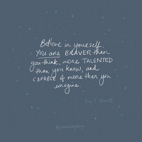 Believe in yourself. You are braver than you think, more talented than you know, capable of more than you imagine. – Roy T. Bennett Roy T Bennett Quotes, You Are Braver Than You Believe, I Believe In You Quotes Encouragement, Believe In Yourself Quotes, Lunch Notes, Independent Woman, Teen Life Hacks, Caption Quotes, Always Believe