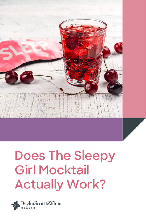 a glass of cherry juice next to a sleeping mask with the title reading, "Does The Sleepy Girl Mocktail Actually Work?" from healthcare system Baylor Scott & White Health. Sleep Hacks, Bedtime Routines, Sleeping Hacks, Tart Cherry Juice, Sleepy Girl, Juice Plus, Sleep Aid, Cherry Juice, Cherry Tart