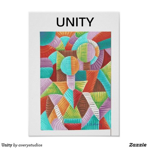 Unity Poster Posters featuring the artwork of E. S. Avery #Avery Studios #E. S. Avery #zazzle #artabstract #fine #modern #cubist #surreal #sacred #geometry #geometric Unity Principle Of Design Artworks, Unity Artwork, Unity In Art, Repetition Art, Unity Poster, Unity Art, Geometric Shapes Drawing, Child Art, Architecture Drawing Art