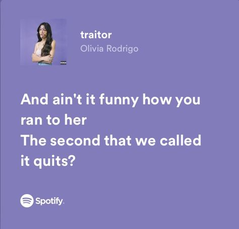 Traitor Lyrics Spotify, Traitor Olivia Rodrigo Lyrics, Angry Core, Traitor Lyrics, Olivia Rodrigo Spotify Lyrics, Traitor Olivia Rodrigo, Olivia Rodrigo Spotify, Sour By Olivia Rodrigo, Camila Dunne