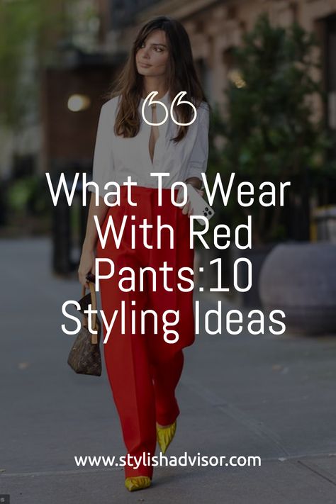 What To Wear With Red Trousers, How To Wear Red Pants, What To Wear With Red Pants, How To Style Red Pants, Red Pants Outfit Winter, Red Trousers Outfit Casual, Red Pants Outfit Summer, Red Pants Outfit Street Style, Red Pants Outfit Work