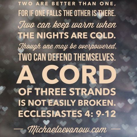 3 strand cord not easily broken | Ecclesiastes 4:9-12 a cord of three strands is not easily broken...# ... Vows To Husband, Marriage Scripture, Marriage Bible Verses, Marriage Words, Wedding Vows To Husband, Cord Of Three Strands, Ayat Alkitab, Marriage Quotes, Wedding Advice