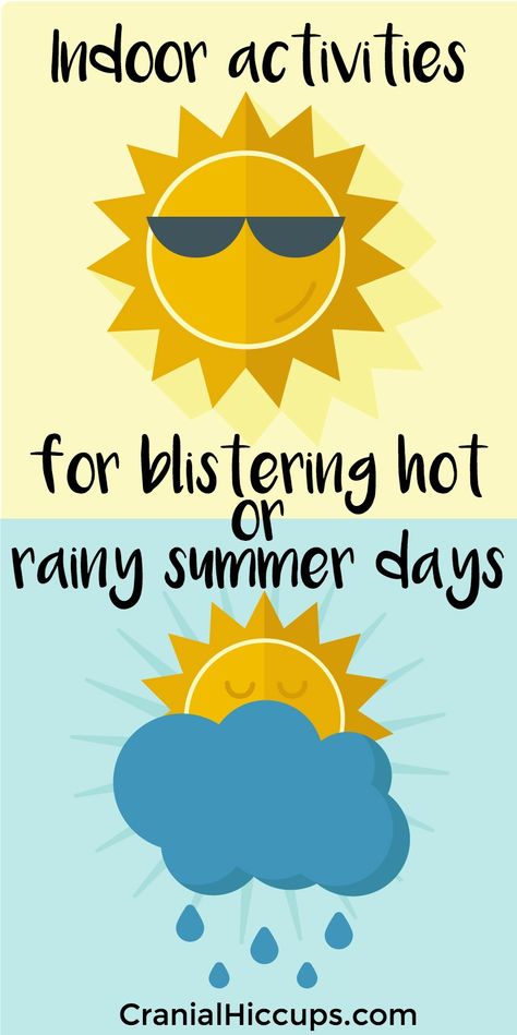 Indoor activities for those blistering hot or rainy summer days. Fun for all ages! Rainy Day Activities For Toddlers, Day Camp Activities, Rainy Day Movies, Rainy Summer Day, Rainy Day Games, Summer Activities For Toddlers, Rainy Day Activities For Kids, Babysitting Crafts, Rainy Summer