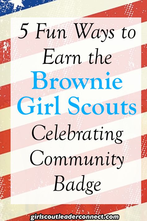 Are you looking for ways to earn the Brownie Girl Scout Celebrating Community badge?  As you probably already know this badge is to help girls find out what makes our communities special and what we do to celebrate all the people in them.   Below you will find options for having your badge completely planned … Celebrating Community Brownie Badge Ideas, Brownie Painting Badge Requirements, Celebrating Community Brownie Badge, Democracy For Brownies Badge Ideas, My Best Self Brownie Badge, Brownie Craft And Tinker Badge, Brownie Girl Scouts Badges, Girl Scout Brownies Activities, Brownie Badge Ideas