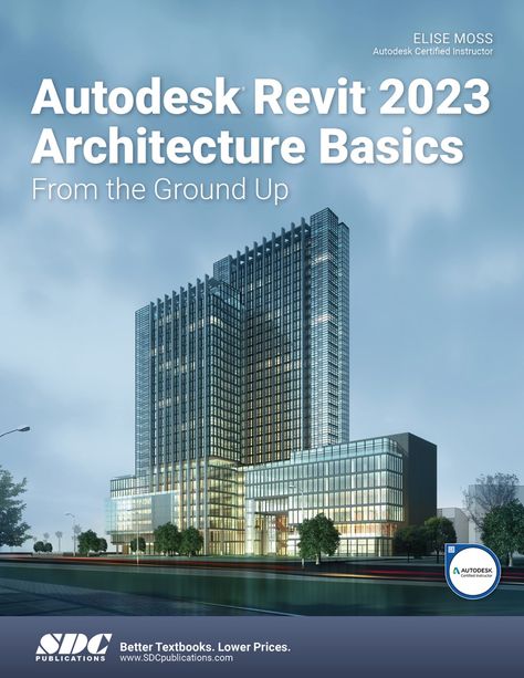 Autodesk Revit 2023 Architecture Basics 2023 Architecture, Civil Engineering Books, Ceiling Plan, Building Information Modeling, Computer Aided Design, Architecture Books, Autodesk Revit, Site Plans, Detailed Plans