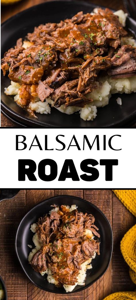 Collage of plateful of balsamic pot roast over mashed potatoes at top and bottom. Slow Cooker Balsamic Beef, Balsamic Roast Beef, Roast Beef Crock Pot Recipes, Cross Rib Roast, Balsamic Pot Roast, Crockpot Roast Recipes, Pot Roast Crock Pot Recipes, Slow Cooker Roast Beef, Cuts Of Beef