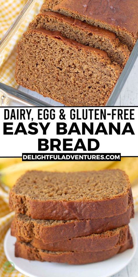 Two images of banana bread, text says dairy, egg, and gluten-free easy banana bread. Gluten Wheat Dairy And Egg Free Recipes, Wheat Free Egg Free Recipes, Dairy And Egg Free Breakfast, Gluten Free Egg Free Breakfast, Egg Free Bread, Wheat Free Snacks, Gluten Free Banana Nut Bread, Christmas Munchies, Vegan Gluten Free Banana Bread