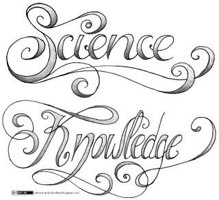 Tattoos and doodles: Science & Knowledge Science Font Design, Science Calligraphy Design, Science Font, Science Tattoo, Believe Tattoos, Science Knowledge, Hand Lettering For Beginners, Calligraphy Doodles, Book Art Projects