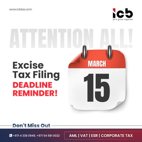 ⏰ Don't let the excise tax deadline sneak up on you! March 15th is around the corner. Stay compliant and stress-free with expert guidance from ICB Tax Consultancy. Reach out today to ensure your filings are accurate and on time. See more www.icbtax.com . . . Get in touch with us ☎0545810022 ✉info@icbtax.com 🌐www.icbtax.com #TaxRefund #tax #taxplanning #deadline #DeadlineAlert #deadline #deadlines #DeadlineApproaching #trending #uae #uae🇦🇪 #uaebloggers #EXCISETAX #excisetaxuae #excisetaxes Tax Deadline, Tax Filing, Tax Planning, Bookkeeping Services, Tax Services, Sneaks Up, Accounting Services, Filing Taxes, Tax Refund