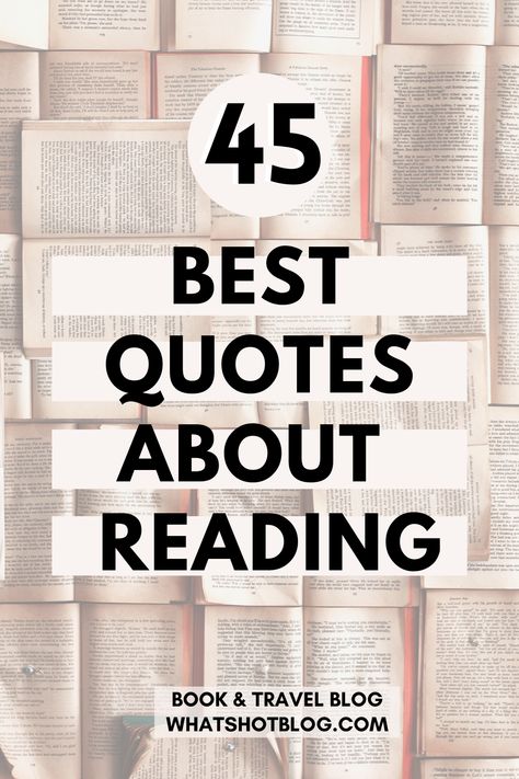 These book lover quotes are some of the best book quotes of all time. These inspirational quotes about reading will remind you of the joy of books and stories! #whatshotblog #booklover #books #qotd #quotes Read Books Quotes Inspiration, Books Reading Quotes, Read A Book Quotes, About Books Quotes, New Books Quotes, Fun Book Quotes, Read Book Quotes, Quotes About Book Lovers, Best Quotes About Books