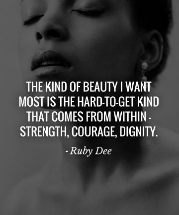 Strength, Courage, Dignity. #RubyDee Inspirational Quotes For Girls, Power Woman, Good Quotes, Life Quotes Love, Short Inspirational Quotes, Strong Women Quotes, Best Inspirational Quotes, Great Women, Beauty Quotes