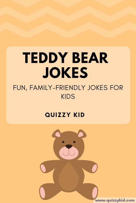 Teddy bear jokes for kids. Funny, family-friendly, clean jokes.  #teddybear #teddybearandothercutestuffs #jokes #kidsactivities Bear Jokes Funny, Teddy Bear Poem, Children Jokes Funny For Kids, Jokes For First Graders, Autumn Jokes For Kids, Bear Jokes, Fun Questions For Kids, Kids Jokes And Riddles, What Am I Riddles