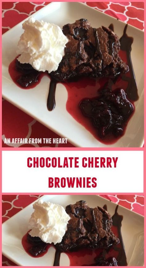 Chocolate Cherry Brownies- an affair from the heart - Gooey fudgy brownies with cherries, served as a dessert with cherry sauce or cooled and cut as bars. Chocolate Cherry Brownies, Ice Cream Calories, Cherry Brownies, Comforting Food, Avocado Brownies, Cherry Sauce, Valentine Recipes, Nutella Brownies, Cherry Filling