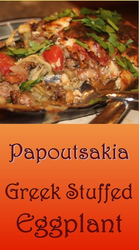 Papoutsakia: Greek Stuffed Eggplant / Aubergine | Of Goats and Greens Eggplant Stuffed, Eggplant Recipes Easy, Béchamel Sauce, Stuffed Eggplant, Unique Recipe, Easy Mediterranean Diet Recipes, Eggplant Dishes, Beef Meat, Greek Cooking