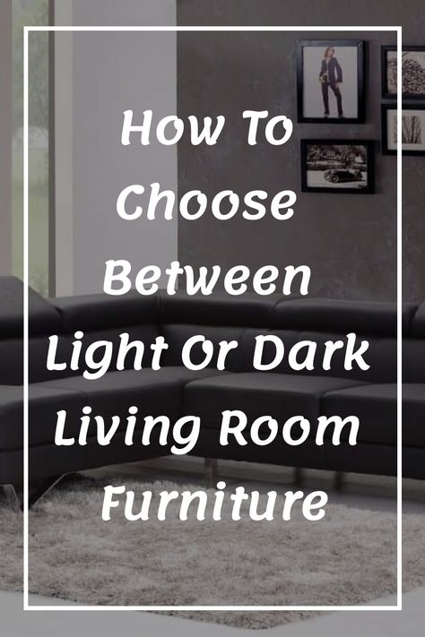 How To Choose Between Light or Dark Living Room Furniture Dark Oak Floor Living Room Decor, Light Flooring Dark Furniture, Dark Walls Light Furniture, Dark Brown Floor Living Room, Dark Living Room Furniture, Oak Floor Living Room, Wood Living Room Decor, Dark Wood Living Room, Dark Couch