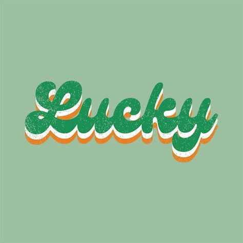 lucky, st patricks day, saint patricks day, st paddys day, luck of the irish, vintage, retro, retro vintage aesthetic, irish luck, lucky irish, st patricks day shirt, irish flag, kiss me im irish, tyography, designbyleo St Patrick's Day Design, Lucky Design, Happy Go Lucky, St Patricks Day Aesthetic, Lucky Aesthetic, St Patrick’s Day Design, St Patrick's Day Graphic Design, St Patrick’s Day Graphics, Irish Pattern