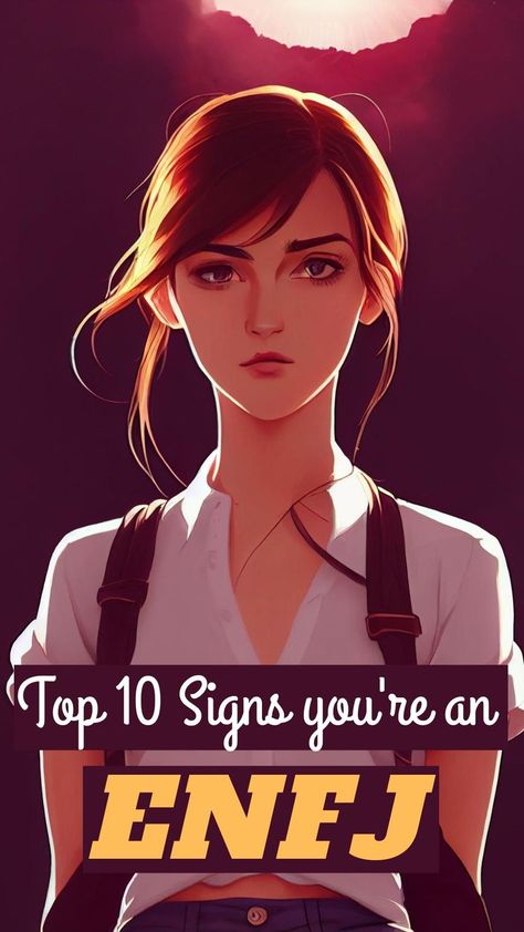 Top 10 Signs you're an ENFJ Enfj Humor, Enfj Personality Type, Enfj Personality Characters, Enfj T Personality, Enfj Girlfriend, Enfj Women, Enfj Female, Enfj Careers, Enfj Personality Facts