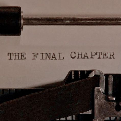 Last Chapter Aesthetic, The Last Chapter Tiktok, Book Writing Wallpaper, Aesthetic Pictures Writing, Chapter Two Aesthetic, The Last Chapter Quotes, The Beginning Aesthetic, Writing A Book Aesthetic Picture, Remembering Aesthetic