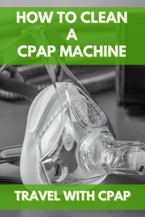 How-to-Clean-a-CPAP-Machine-8 - Travel With CPAP Clean Cpap Machine Tips, Cpap Cleaning, Cpap Mask, Cpap Machine, How Do You Clean, Disinfectant Spray, Antibacterial Soap, Bedroom Deco, Hit The Road