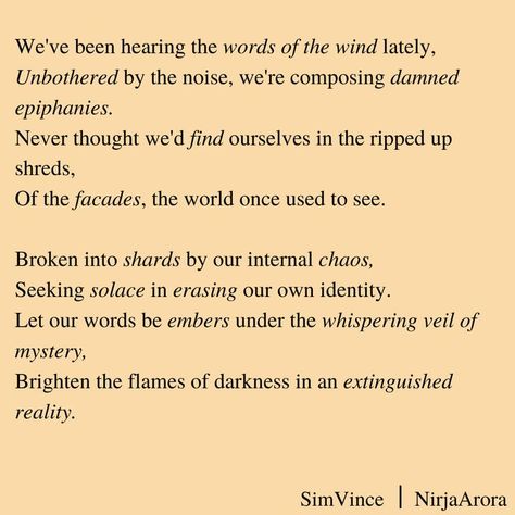 A collaborative poem about anonymity, birthed from a random conversation about being unknown. Poets: SimVince (@simvince_ on Instagram) and NirjaArora (@nirjaarorapoetry on Instagram) Beth Harmon, Feeling Nostalgic, Epiphany, Beautiful Place, Pretty Words, Life I, Poets, My Mind, The Words