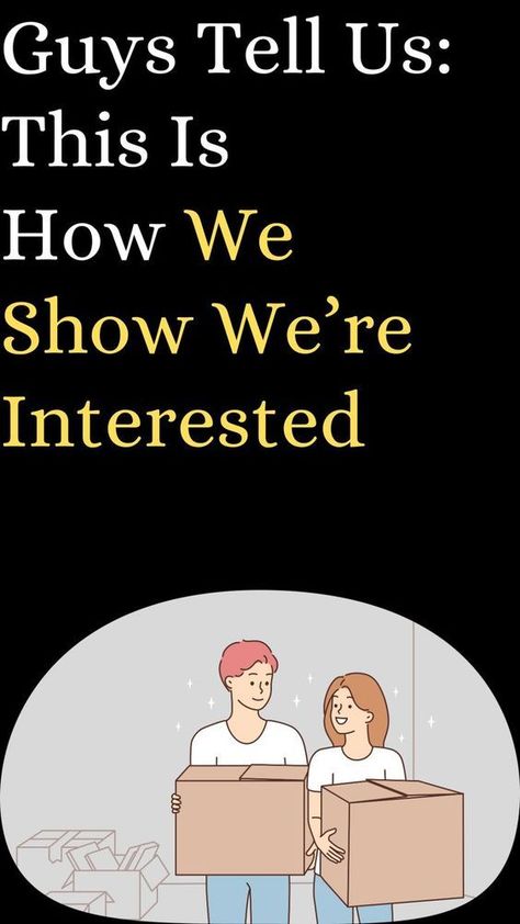 Guys Tell Us: This Is How We Show We’re Interested Active Listening, Cherished Memories, Show Us, Quality Time, The Fosters, Make Your, Make It Yourself