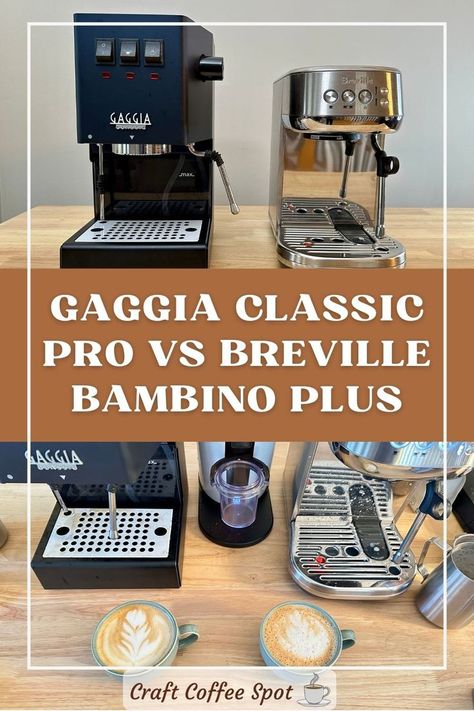 Gaggia Classic Pro ands Breville Bambino Plus Breville Bambino Plus, Breville Bambino, Gaggia Classic Pro, Gaggia Espresso Machine, Coffee Counter, Espresso At Home, Best Espresso Machine, Best Espresso, Coffee Crafts