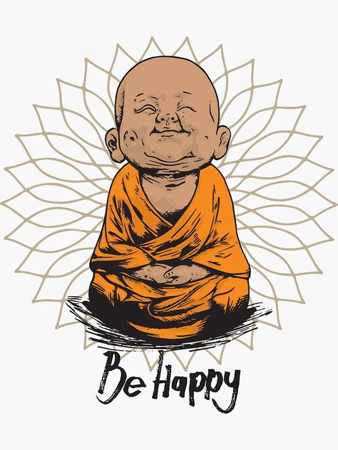 "Be Happy Little Buddha shirt - cute buddha good vibes and positivity funny t shirt" Sticker by ChillingNation | Redbubble Positive Art Painting, Cute Buddha, Buddha Wallpaper Iphone, Good Vibes Art, Buddhism Wallpaper, T Shirt Sticker, Buddha Doodle, Buddha Logo, Buddha Art Drawing