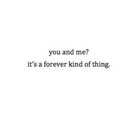 U & ME. Forever. You And Me Forever Quotes, Short Quote, Forever Mine, Forever Quotes, Michael Smith, Wit And Wisdom, Madly In Love, Forever Love, Short Quotes