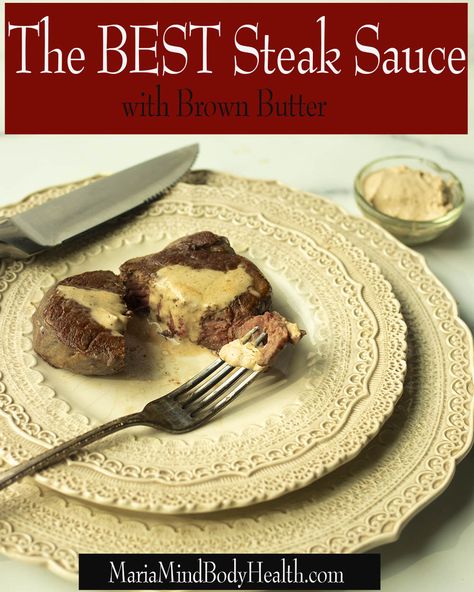 The BEST Steak Sauce - Maria Mind Body Health Best Steak Sauce, Steak Sauce Recipe, Maria Emmerich Recipes, Keto Maria, Keto Sauce, Steak Sauce Recipes, Protein Sparing Modified Fast, Maria Mind Body Health, Steak And Lobster