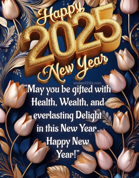 Happy New Year 2025 Wishes and Messages with Images. Happy New Year Wishes Family, Happy New Year Wishes Pictures, Thankful Thoughts, Happy New Year Messages, Happy Birthday Cards Images, Wishes Happy New Year, New Year Wishes Cards, New Year Messages, New Year Wish