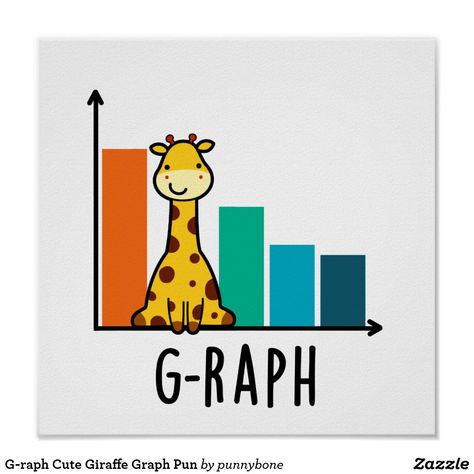 G-raph Cute Giraffe Graph Pun Poster Giraffe Sitting, Giraffe Quotes, Kid Puns, Ideas For Teachers, Funny Giraffe, Cute Puns, Pun Gifts, Cute Giraffe, Baby On The Way