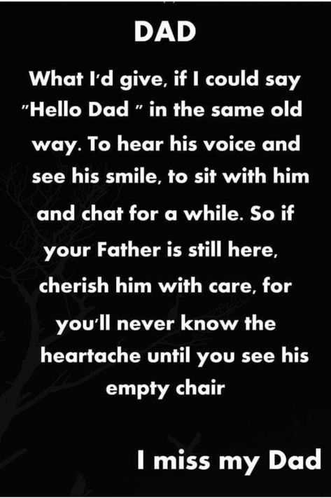 Dad Memorial Quotes, Recently Deleted, Dad In Heaven Quotes, Miss You Dad Quotes, Dad Poems, I Miss My Dad, I Miss You Dad, Remembering Dad