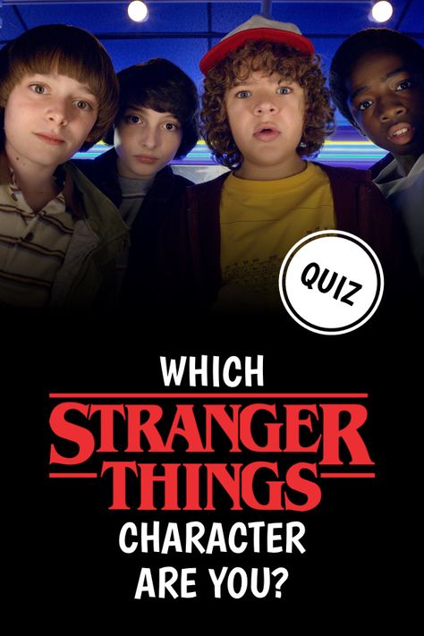 It’s unfortunate to hear that Stranger Things is coming to an end soon. According to the showrunners', season 4 will arrive in two parts, the second of which will wrap up the story for good. To commemorate our love for the show, we’ve made this awesome quiz for you. If you love Stranger Things as much as we do, we’re willing to bet you’ve got favorite characters, too. Good Netflix Shows, Good Movies On Netflix To Watch, Stranger Things Will, Stranger Things Pumpkin Carving Ideas, Eddie From Stranger Things, Stranger Things Buzzfeed Quiz, Stranger Things Quizzes, Stranger Things What Ifs, What Stranger Things Character Are You