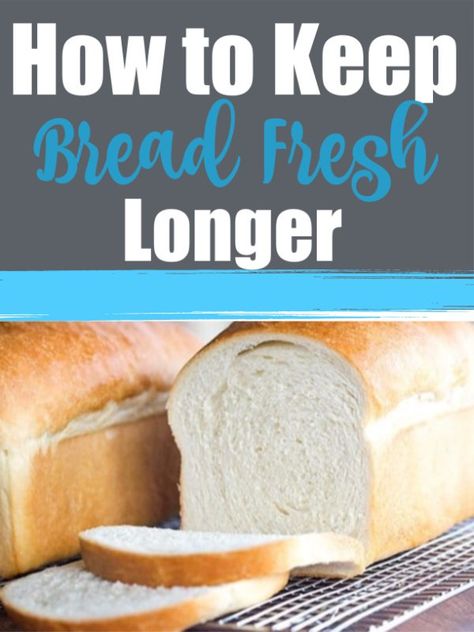 Keeping Homemade Bread Fresh, How Do You Store Homemade Bread, Keep Bread Fresh Longer, Storing Fresh Bread, How To Store Fresh Baked Bread, Best Way To Store Homemade Bread, How To Keep Homemade Bread Fresh, How To Keep Bread Fresh Longer, How To Store Fresh Bread