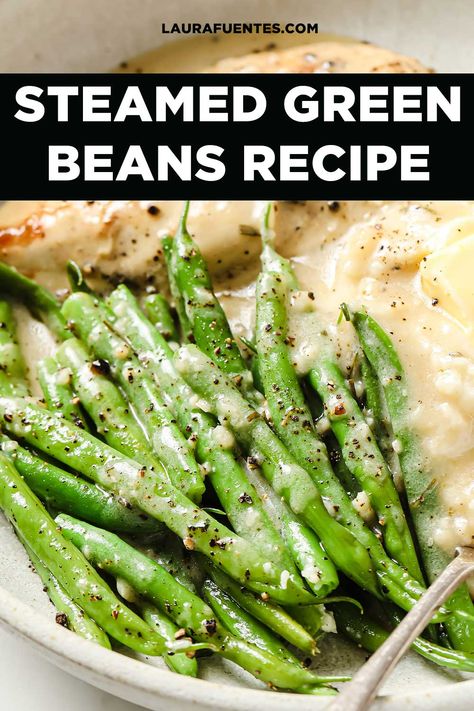 Green beans in a dish with mashed potatoes and creamy sauce. Steamed Green Beans Recipe, Steamed Green Beans Stove, Steam Green Beans On Stove, How To Cook Fresh Green Beans On Stove, Steam Fresh Green Beans, Fresh String Beans Recipe, Steamed Green Bean Recipes, Steam Green Beans, Green Beans Easy