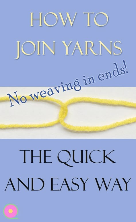 How To Join Threads In Crochet, Choosing Yarn For Crochet, Three Color Crochet Pattern, Adding Yarn To Crochet, How To Join Yarn In Knitting, Join Yarn Crochet, Russian Join Yarn, What To Crochet When Bored, Joining Yarn Crochet