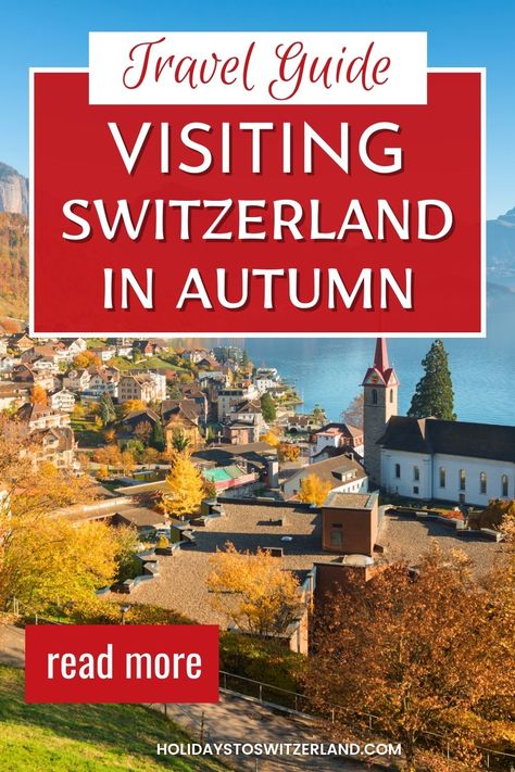 Planning a visit to Switzerland in the fall?  Autumn in Switzerland is spectacular! In this guide you'll discover all the best things to do in Switzerland in autumn.  Click to read our guide why you should plan to spend fall in Switzerland. Autumn In Switzerland, What To Wear In Switzerland In October, Switzerland In Fall, Switzerland In October, Autumn Switzerland, Switzerland Fall, Switzerland Travel Photography, Switzerland Autumn, Travel In Switzerland