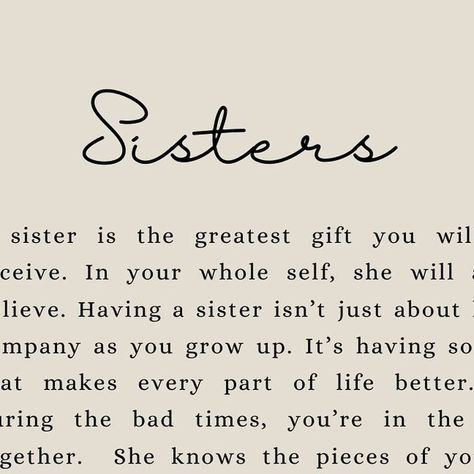 Sister Growing Up Quotes, To My Sisters Quotes, Having A Sister Quotes, Soul Sister Quotes My Best Friend, 3 Sisters Quotes, Big Sister Quotes Meaningful, Sister Best Friend Quotes, Bad Sister Quotes, Sister From Another Mother Quotes