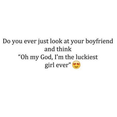 I'm the luckiest girlfriend. Girlfriend Quotes, Post Quotes, Lucky Girl, Real Quotes, Relationship Quotes, Incoming Call Screenshot, Quotes