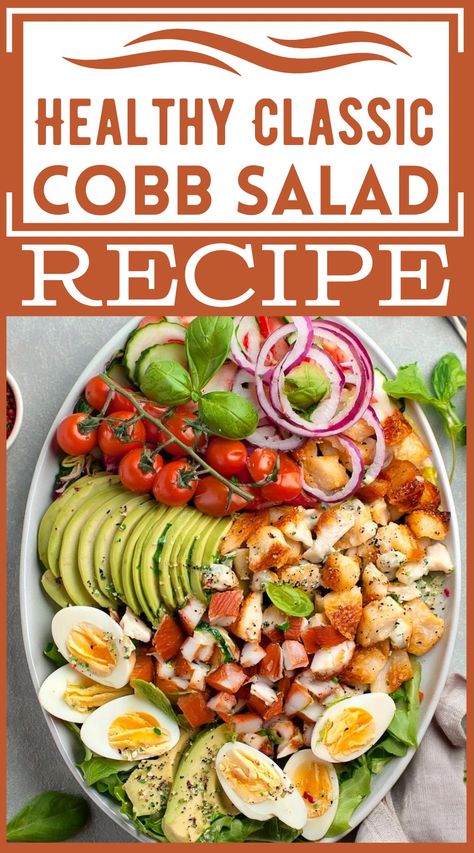 Healthy Classic Cobb Salad Recipe Crispy Chicken Cobb Salad, Cob Salad Dressing, Classic Cobb Salad Recipe, Cob Salad, Cobb Salad Dressing, Cobb Salad Ingredients, Chicken Cobb Salad, Classic Cobb Salad, Savoury French Toast