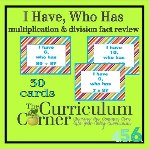 I Have, Who Has Multiplication & Division Facts Game | Free | The Curriculum Corner Free Math Games, Math Fluency, Division Facts, Math Anchor Charts, Math Stem, Math Multiplication, Math Intervention, Math Groups, Education Inspiration