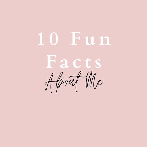 Esthetician About Me, Fun Facts About Me Ideas Instagram, Fun Fact About Me Ideas, Fun Facts About Me Ideas For Work, Fun Facts About Me Ideas, 30 Facts About Me, About Me Sample, 10 Facts About Me, About Me Examples