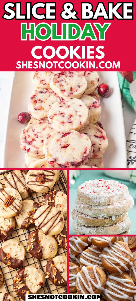 Slice and bake cookies photo collage with text overlay. Slice And Bake Butter Cookies, Best Slice And Bake Cookies, Christmas Bake Day Ideas, Slice N Bake Cookies, Freezable Christmas Treats, Slice And Bake Christmas Cookies, Freezable Christmas Cookies, Slice And Bake Cookies Recipes, Easy Christmas Baking