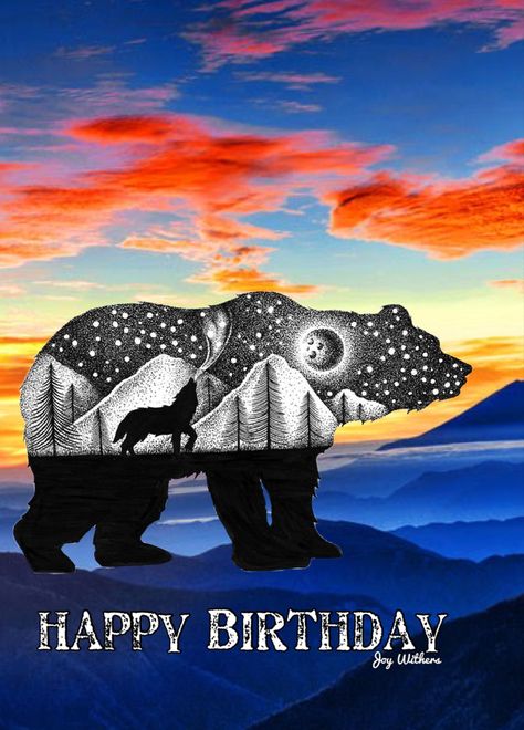 Bear Happy Birthday Dude, Happy Birthday Mountains, Bear Says Thanks, Happy Birthday Mountains Scene, Bear Happy Birthday, Bear Quotes Spirit, Happy Birthday Country, Happy Birthday Bears Image, Happy Birthday Bear